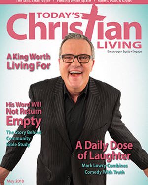 Today’s Christian Living April/May 2018