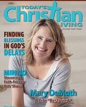 Today’s Christian Living April/May 2020